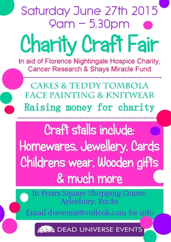 Friars Square Summer Craft Fair, Dead Universe Events - Ref #7231 ...